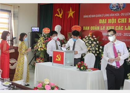 Đảng bộ Ban Quản lý chỉ đạo các Chi bộ tiến hành Đại hội, nhiệm kỳ 2020-2022