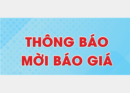 Thông báo mời cung cấp báo giá